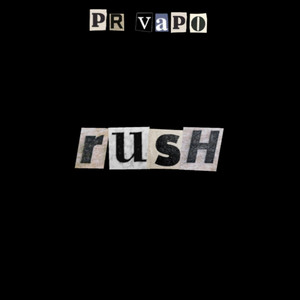 RUSH (Explicit)