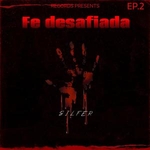 Fe desafiada (Explicit)