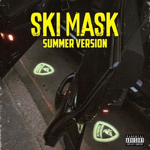 Ski Mask (Summer Version|Explicit)