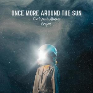 Once More Around The Sun