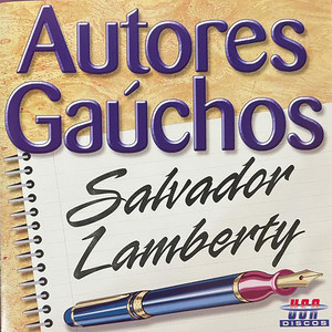 Autores Gaúchos: Salvador Lambery