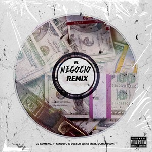 El Negocio (Remix|Explicit)