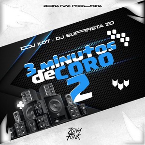 3 MINUTO DE CORO 2 (Explicit)