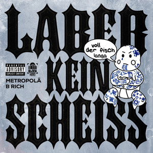 Laber kein Scheiss (Explicit)