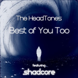 Best of You Too (feat. Shadcore, Jamal Hasan & Stephanie Perez)