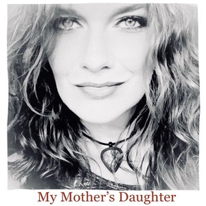 My Mother's Daughter (Explicit)