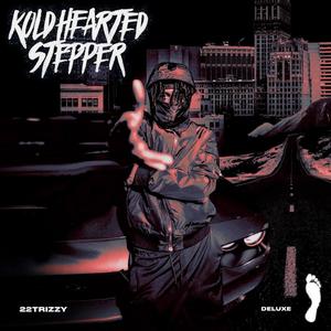 Kold Hearted Stepper (Deluxe) [Explicit]