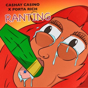 Ranting (feat. Porta rich) (Explicit)