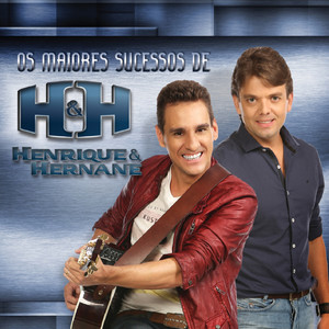 Os Maiores Sucessos de Henrique & Hernane