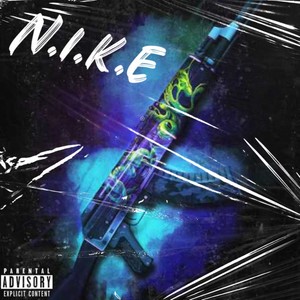 N.I.K.E (Explicit)