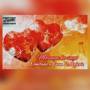 Masaya ko sayo (feat. Ermitaño & Majerie)