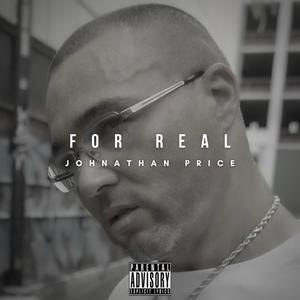 FOR REAL (Explicit)