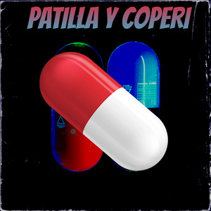 Patilla Y Coperi (Explicit)