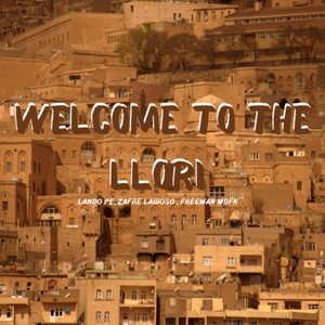 Welcome to the Llori (Explicit)