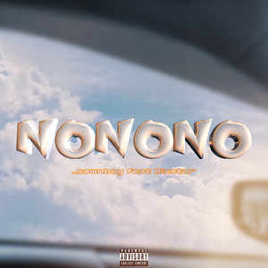 NoNoNo(feat. BIXSTAR) (Explicit)