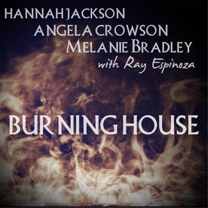 Burning House (feat. Ray Espinoza)