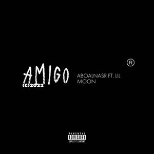 AMIGO (feat. LIL MOON) [Explicit]