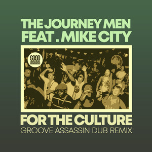 For The Culture (Groove Assassin Vocal Dub Remix)