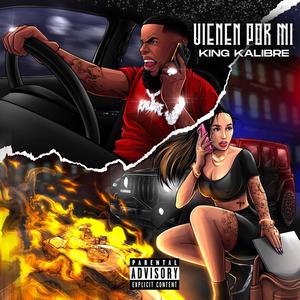 Vienen por mi (Explicit)