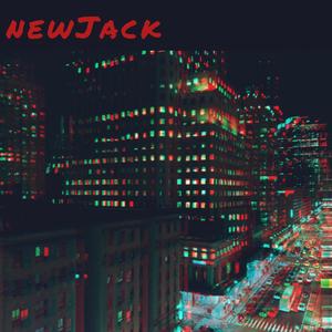 NewJack (CityBaby) (Explicit)