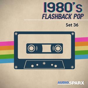 1980's Flashback Pop, Set 36