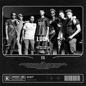 NO LUCK 2 (Explicit)