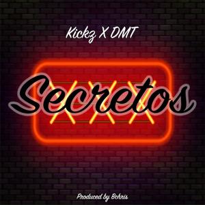 Secretos (feat. DMT) [Explicit]