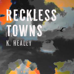 Reckless Towns