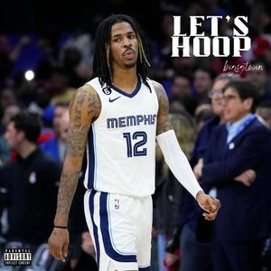 Lets Hoop (Explicit)