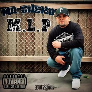 M.L.P (feat. Mr. Sheko) [Explicit]