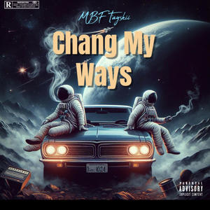 Change My Ways (Explicit)