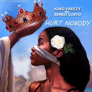 Hurt Nobody (feat. Seneo Loeto) [Explicit]