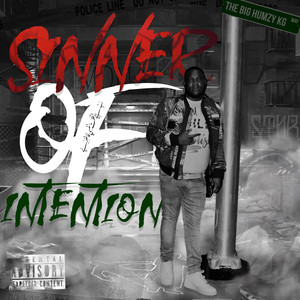 Sinner Of Intention (Explicit)