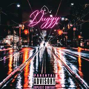 Duggy (Explicit)