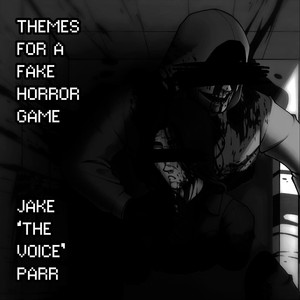 Themes for a Fake Horror Game