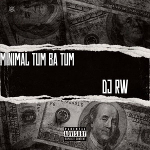 MINIMAL TUM BA TUM (Explicit)