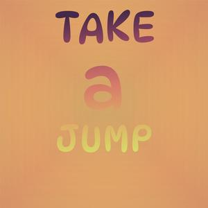 Take a Jump