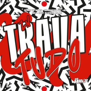 ZN Trava Tudo (Explicit)