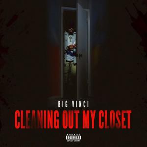 Cleaning Out My Closet (Explicit)