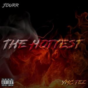 The Hottest (Explicit)