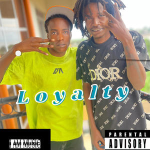 Loyalty (feat. Maiden cago) (Explicit)