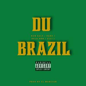 Du Brazil (feat. Elli J, Dabo & Dela.DDR)