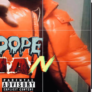 Dope Man (Explicit)