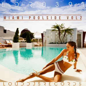 Miami Poolside, Vol. 2