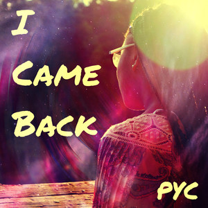 I Came Back