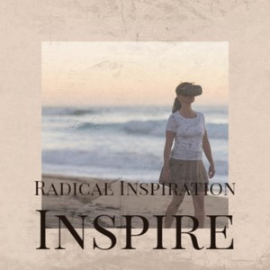 Radical Inspiration Inspire