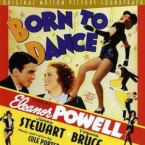 Born To Dance (Original Motion Picture Soundtrack)