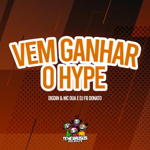 Vem Ganhar o Hype (Explicit)