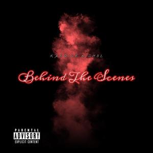 Behind The Scenes (Explicit)