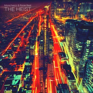 THE HEIST